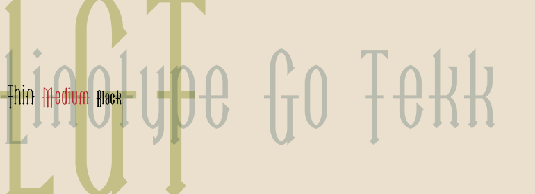 Linotype Go Tekk